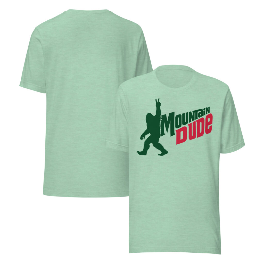 Mountain Dude Bigfoot T-Shirt